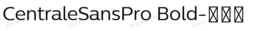CentraleSansPro Bold字体转换
